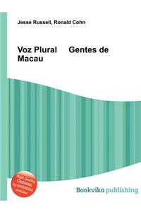 Voz Plural Gentes de Macau