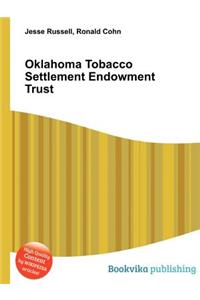 Oklahoma Tobacco Settlement Endowment Trust