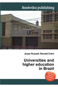 Universities and Higher Education in Brazil