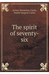 The Spirit of Seventy-Six