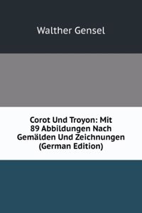 Corot und Troyon (German Edition)