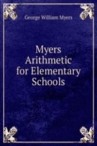 Myers Arithmetic for Elementary Schools