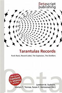 Tarantulas Records
