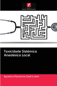 Toxicidade Sistémica Anestésica Local