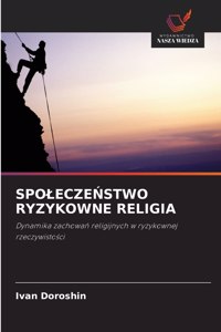 SpoleczeŃstwo Ryzykowne Religia