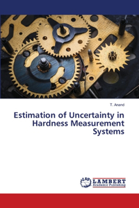 Estimation of Uncertainty in Hardness Measurement Systems