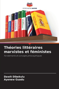 Théories littéraires marxistes et féministes