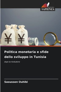 Politica monetaria e sfide dello sviluppo in Tunisia