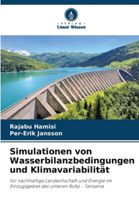 Simulationen von Wasserbilanzbedingungen und Klimavariabilität