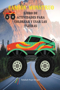 Camión monstruo Libro de actividades para colorear y usar las tijeras