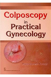COLPOSCOPY IN PRACTICAL GYNECOLOGY