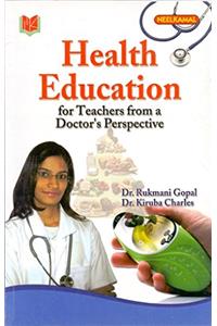 Health Education for Teachers From A Doctors Perspective
