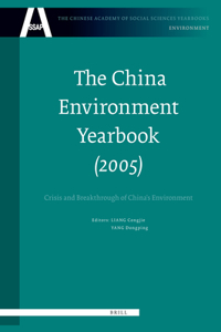 China Environment Yearbook, Volume 1 (2005)