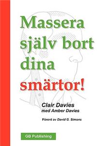 Massera Sjalv Bort Dina Smartor!