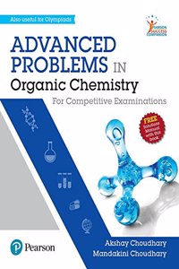Advanced Problems in Organic chemistry for Competitive Examinations