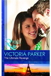 The Ultimate Revenge (Mills and Boon Modern)