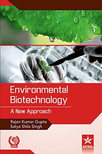 Environmental Biotechnology: A New Approach