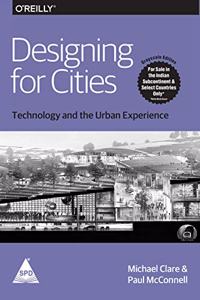 Designing for Cities: Technology and the Urban Experience