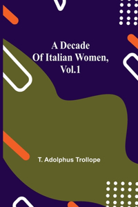 Decade of Italian Women, vol.1