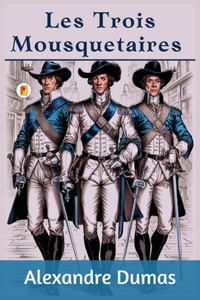 Les Trois Mousquetaires
