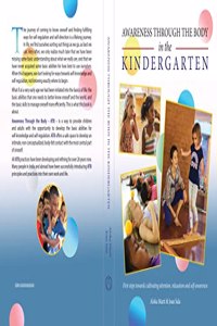 Awareness through the body in the kindergarten - First Step towards cultivating attention, relaxation and self-awareness [Paperback] Aloka Marti and Joan Sala