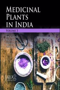 Medicinal Plant In India Importance Cultivation Vol 3