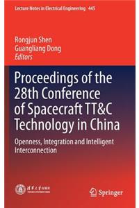 Proceedings of the 28th Conference of Spacecraft Tt&c Technology in China