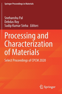 Processing and Characterization of Materials