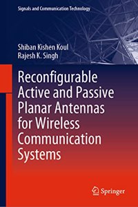 Reconfigurable Active and Passive Planar Antennas for Wireless Communication Systems