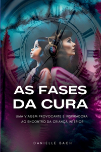 As Fases Da Cura