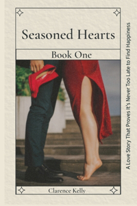 Seasoned Hearts Book Two