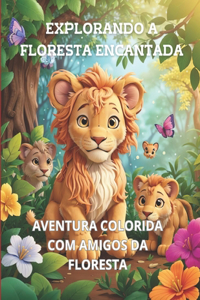 Explorando a Floresta Encantada