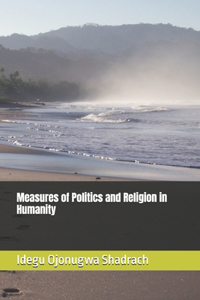 Measures of Politics and Religion in Humanity