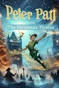 Peter Pan and the Christmas Pirates