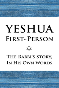 Yeshua First-Person