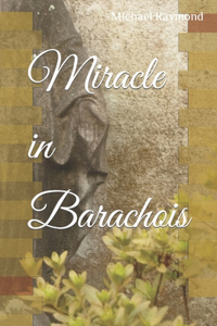 Miracle in Barachois