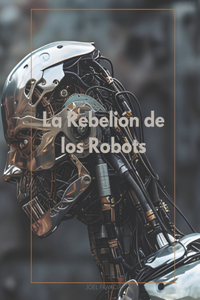 rebelión de los robots