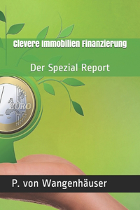 Clevere Immobilien Finanzierung