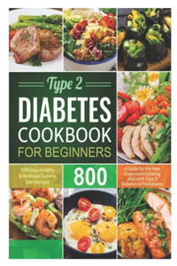 Type 2 Diabetes Cookbook For Beginners