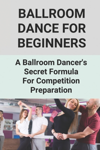 Ballroom Dance For Beginners