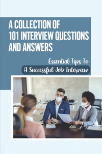 A Collection Of 101 Interview Questions And Answers