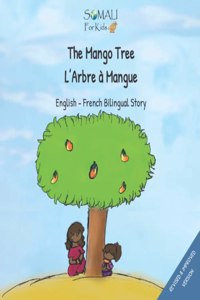 The Mango Tree - L'Arbre a Mangue