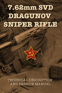 7.62mm SVD DRAGUNOV SNIPER RIFLE