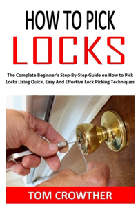 How to Pick Locks