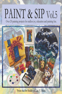 Paint & Sip Vol. 5