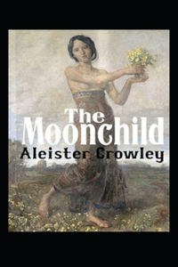 Moonchild Annotated