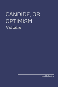 Candide, or Optimism by Voltaire