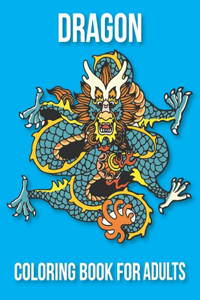 Dragon Coloring Book for Adults