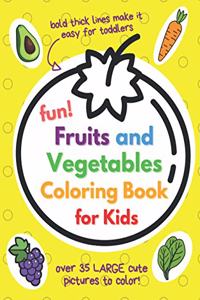 Fun Fruits and Vegetables Coloring Book for Kids