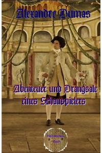 Abenteuer und Drangsale eines Schauspielers